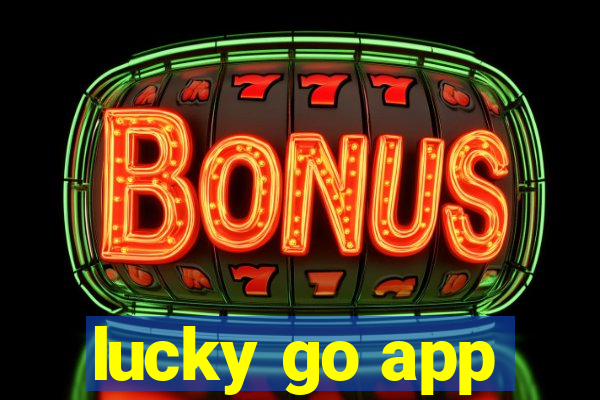 lucky go app